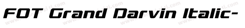 FOT Grand Darvin Italic字体转换